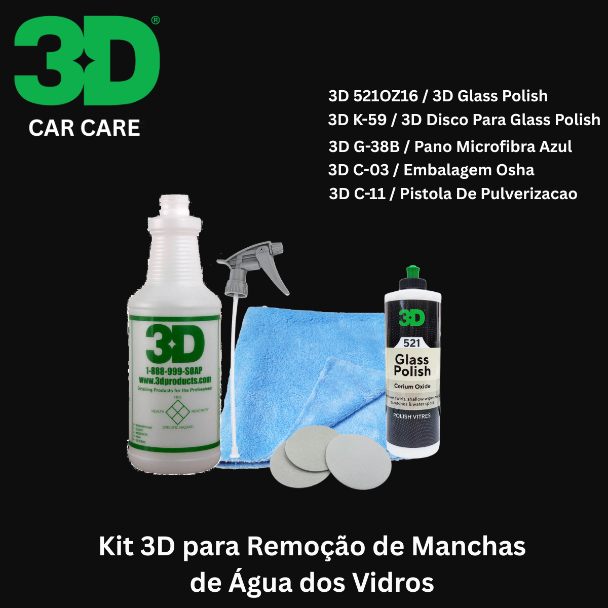 Kit 3D para Remoção de Manchas de Água dos Vidros