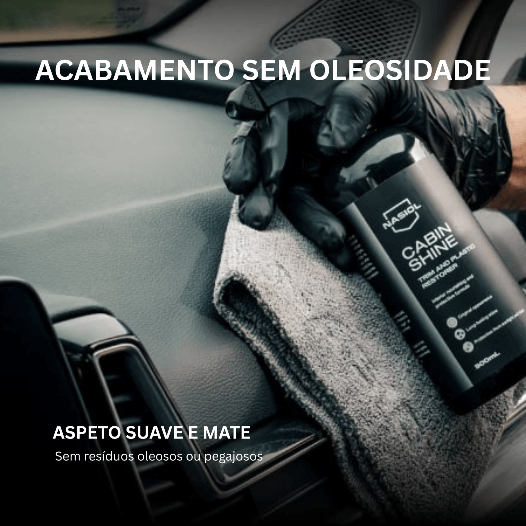 Nasiol CabinShine deixa acabamento suave e mate sem resíduos oleosos ou pegajosos