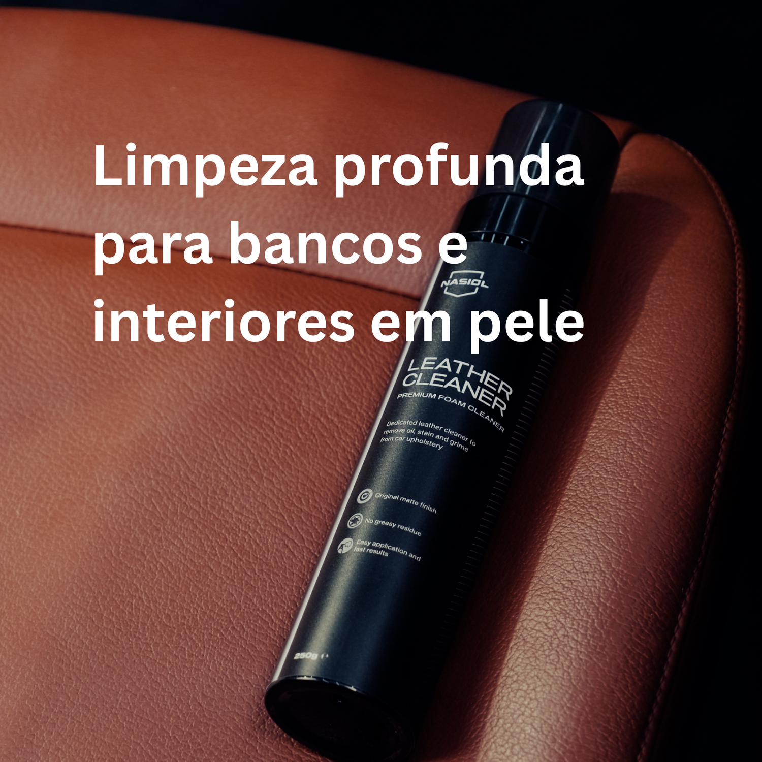 Limpeza profunda para bancos e interiores em pele com Nasiol Leather Cleaner