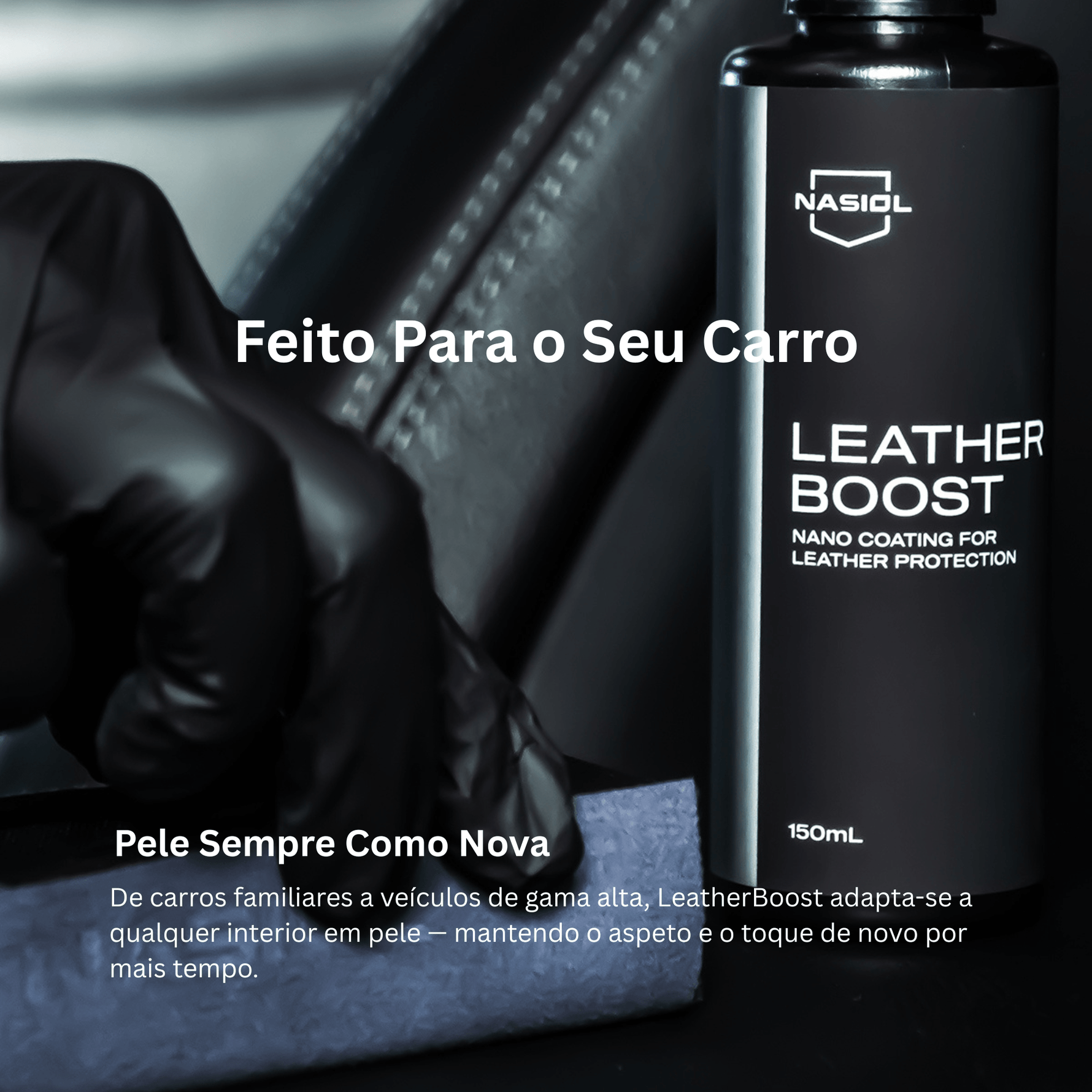 Nasiol LeatherBoost junto ao volante de pele de um automóvel, proteção nano para interiores em pele de qualquer veículo