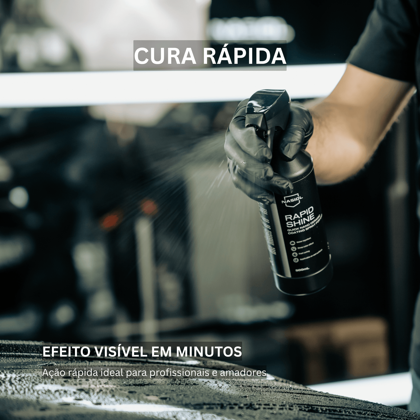 Aplicação por pulverização de Nasiol RapidShine com cura rápida